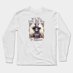 Halloween Mad Hatter Skull Grin Creepy Design Long Sleeve T-Shirt